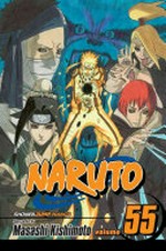 Naruto. story and art by Masashi Kishimoto ; [translation, Mari Morimoto ; English adaptation, Joel Enos ; touch-up art & lettering, Inori Fukuda Trant, Sabrina Heep]. Vol. 55, The great war begins /