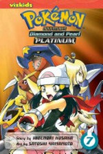 Pokemon adventures: Diamond and Pearl platinum / story by Hidenori Kusaka ; art by Satoshi Yamamoto ; [translation, Tetsuichiro Miyaki ; English adaptation, Bryant Turnage]. volume 7.