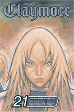 Claymore. story and art by Norihiro Yagi ; English adaptation & translation, John Werry ; touch-up art & lettering, Sabrina Heep. Vol. 21, Corpse of the witch /