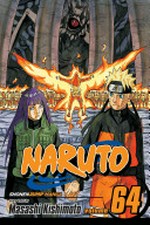 Naruto. story and art by Masashi Kishimoto ; [translation, Mari Morimoto]. Vol. 64, Ten tails /