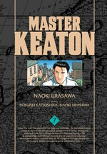 Master Keaton. Volume 7 / by Naoki Urasawa ; story by Hokusei Katsushika, Naoki Urasawa ; translation & English adaptation, John Werry ; lettering, Steve Dutro.