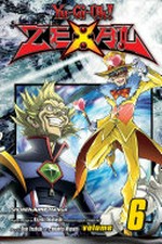 Yu-Gi-Oh! Zexal. volume 6, sins revealed!!