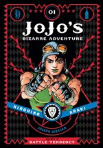 Jojo's bizarre adventure. by Hirohiko Araki ; translation, Evan Galloway ; touch-up art & lettering, Mark McMurray. Part 2, Volume 1 / Battle tendency.
