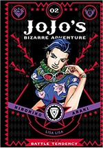 Jojo's bizarre adventure. Hirohiko Araki ; translation, Evan Galloway ; touch-up art & lettering, Mark McMurray. Part 2, Volume 2 / Battle tendency.