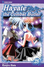 Hayate the combat butler. story and art by Kenjiro Hata ; translation, John Werry. Vol. 28 /