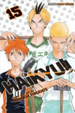 Haikyu!!. story and art Haruichi Furudate ; translation, Adrienne Beck ; touch-up art & lettering, Erika Terriquez. 15, Destroyer /