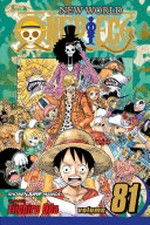 One piece. story and art by Eiichiro Oda ; [translation, Stephen Paul ; touch-up art and lettering, Vanessa Satone]. Vol. 81, Let's go see the cat viper /