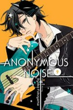 Anonymous noise. Ryoko Fukuyama ; English translation & adaptation, Casey Loe. 9 /