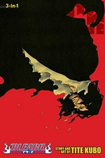 Bleach 3-in-1. Volume 21 : a compliation of the graphic novel volumes 61-63 / story and art by Tite Kubo ; English adaptation, Lance Caselman ; translation, Joe Yamazaki.