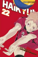 Haikyu!!. story and art by Haruichi Furudate ; translation, Adrienne Beck ; touch-up art & lettering, Erika Terriquez. 22, Land vs. air /