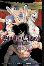 Black clover. story and art by Yūki Tabata ; translation, Taylor Engel, HC Language Solutions, Inc. ; touch-up art & lettering, Annaliese Christman. Volume 11, It's nothing /