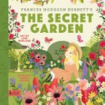 Frances Hodgson Burnett's The secret garden / retold by Mandy Archer ; art by Jane Newland.
