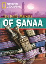 The knife markets of Sanaa / [editorial director, Joe Dougherty ; contributing writers, Colleen Sheils, John Chapman].