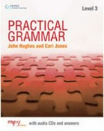 Practical grammar. John Hughes and Ceri Jones. Level 3 /