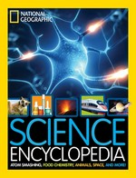 Science encyclopedia : atom smashing, food chemistry, animals, space, and more!