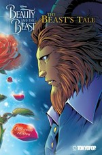 The Beast's tale / art by Studio Dice ; story adapted by Mallory Reaves ; colors by Gianluca Papi.