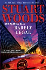Barely legal / Stuart Woods and Parnell Hall.