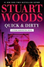 Quick and dirty / Stuart Woods.