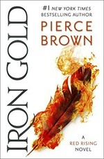 Iron gold / Pierce Brown.
