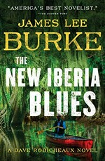 The New Iberia blues / James Lee Burke.