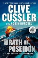 Wrath of Poseidon / Clive Cussler and Robin Burcell.