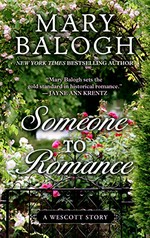 Someone to romance / Mary Balogh.