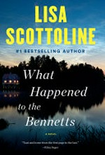 What happened to the Bennetts / Lisa Scottoline.