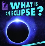 What is an eclipse? / by Michael Portman.