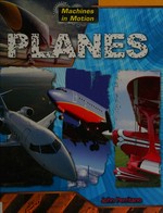 Planes / by John Perritano.