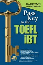 Pass key to the TOEFL iBT / Pamela J. Sharpe.