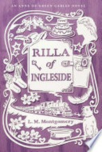 Rilla of Ingleside / L. M. Montgomery.