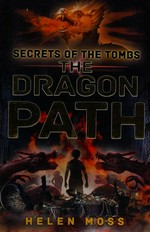 The dragon path / Helen Moss.