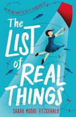 The list of real things / Sarah Moore Fitzgerald.