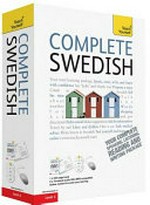 Complete Swedish / Vera Croghan and Ivo Holmqvist.