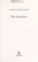 The outsiders / Gerald Seymour.