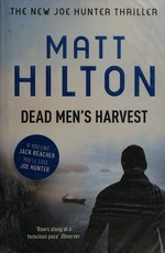 Dead men's harvest / Matt Hilton.