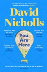 You are here / David Nicholls.