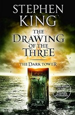 The drawing of the three / Stephen King.