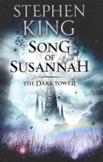 Song of Susannah / Stephen King.