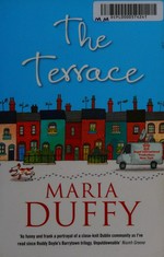 The Terrace / Maria Duffy.