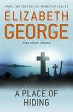 A place of hiding / by Elizabeth George.