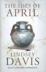 The ides of April / Lindsey Davis.