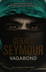 Vagabond / Gerald Seymour.
