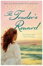 The trader's reward / Anna Jacobs.