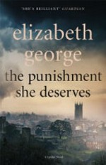 The punishment she deserves / Elizabeth George.