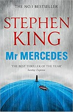 Mr Mercedes : a novel / Stephen King.