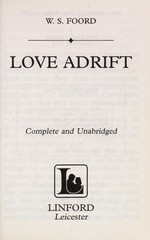 Love adrift / W. S. Foord.