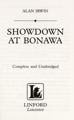 Showdown at Bonawa / Alan Irwin.