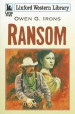 Ransom / Owen G. Irons.