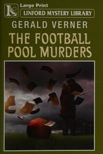 The football pool murders / Gerald Verner.